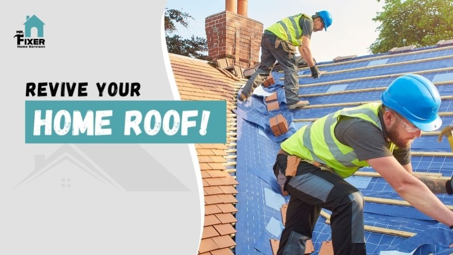 Revive your home roof