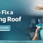 How to Fix a Leaking Roof: What Homeowners Should Know